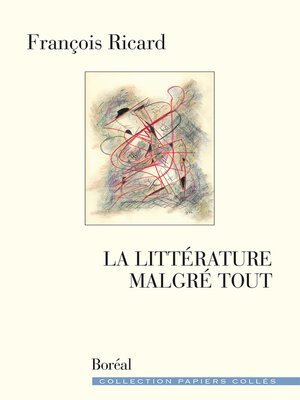 cover image of La Littérature malgré tout